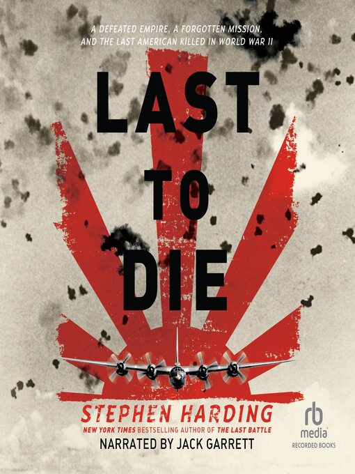 Title details for The Last to Die by Stephen Harding - Available